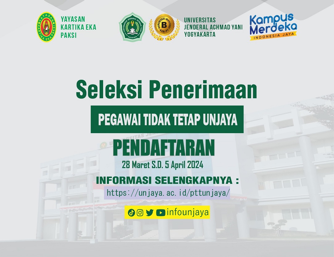 Pengumuman Seleksi Penerimaan Pegawai Tidak Tetap di Lingkungan Universitas Jenderal Achmad Yani Yogyakarta Tahun 2024